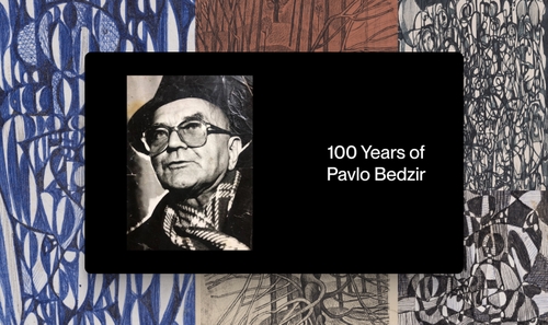 100 Years of Pavlo Bedzir: The Inner Form of Time, Thought, and Art