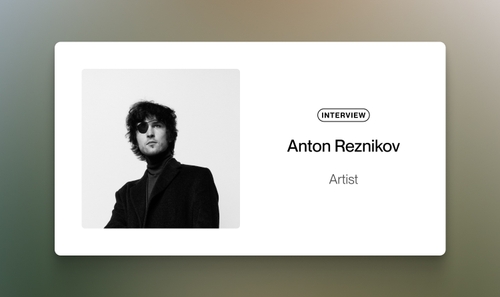 An Artist in Search of Meaning. Anton Reznikov on Doubt, Crisis, and the Possibility of a New Artistic Language. Part 1